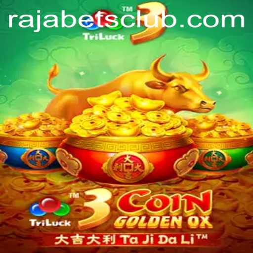 Exploring the Thrilling World of 3CoinGoldenOX on Rajabets