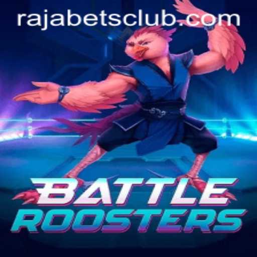 BattleRoosters: The Ultimate Fight for Glory with Rajabets