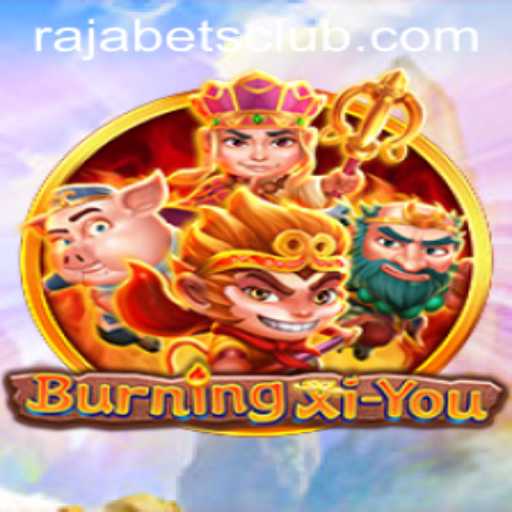 Exploring the Fantasy Adventure of BurningXiYou at Rajabets