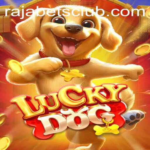 Discover the Exciting World of LuckyDog on Rajabets