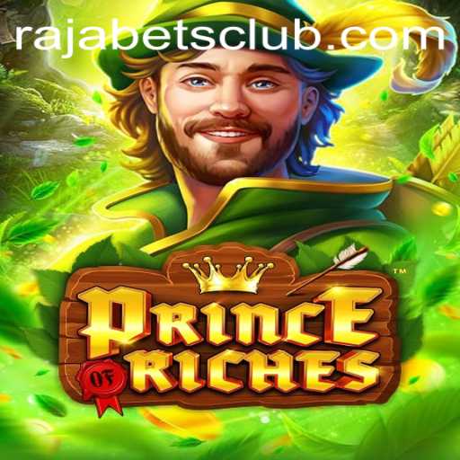 Discover the Thrill of PrinceOfRiches on Rajabets