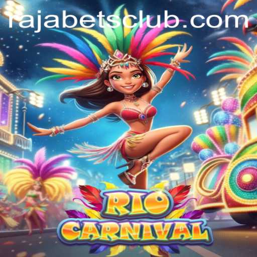 RioCarnival: A Glimpse into the Festive Virtual World at Rajabets