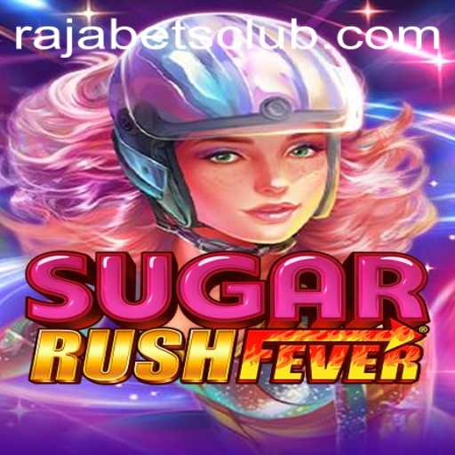 Exploring SugarRushFever: An Exciting Game on Rajabets
