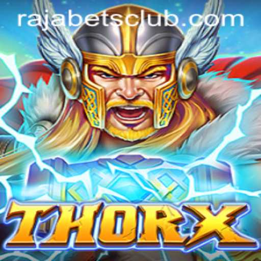 Explore the Exciting World of ThorX: A Gaming Adventure with Rajabets